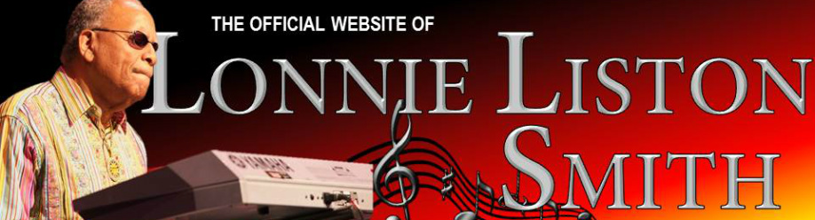 The Official Lonnie Liston Smith Website - Home